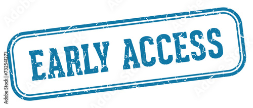 early access stamp. early access rectangular stamp on white background