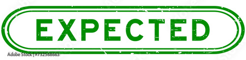 Grunge green expected word rubber seal stamp on white background