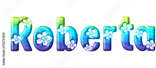 Roberta - multicolor - written with engraved typical Hawaiian hibiscus flowers- ideal for websites, e-mail, sublimation greetings, banners, cards, t-shirt, sweatshirt, prints, cricut,	