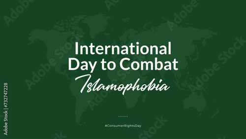 international day to combat islamophobia observed annually on 15th of march. Vector illustration of International Day To Combat Islamophobia