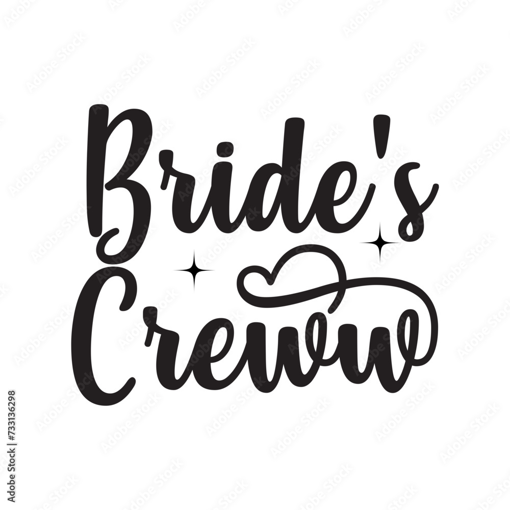 Bride's Crew SVG Cut File Bride's Crew SVG Cut File