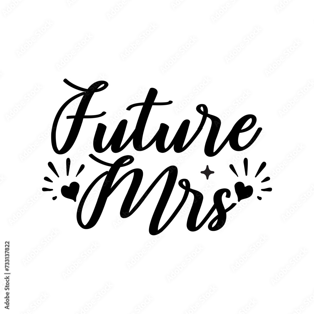 Future Mrs SVG Cut File