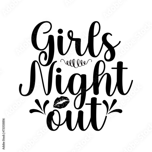 Girls Night Out SVG Design