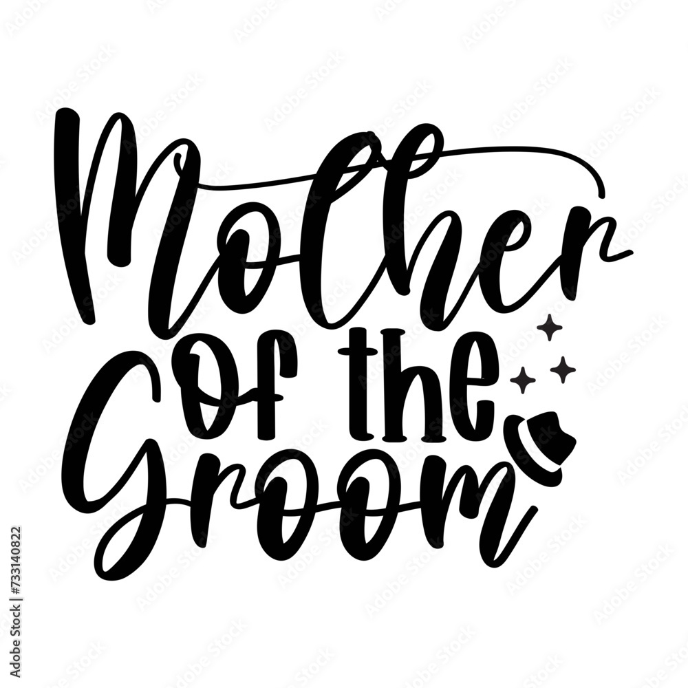Mother Of The Groom SVG Design Mother Of The Groom SVG Design