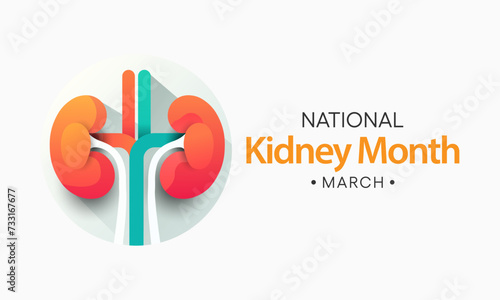 National Kidney month observed annually in March to raise awareness about kidney disease. Vector illustration.