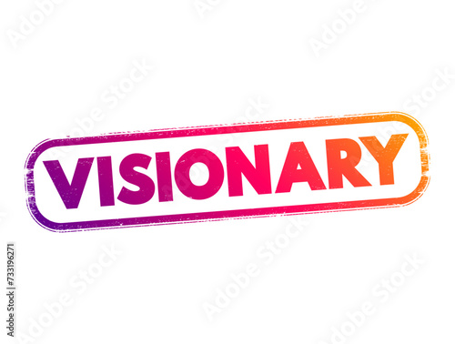 Visionary is one who can envision the future, text stamp concept background