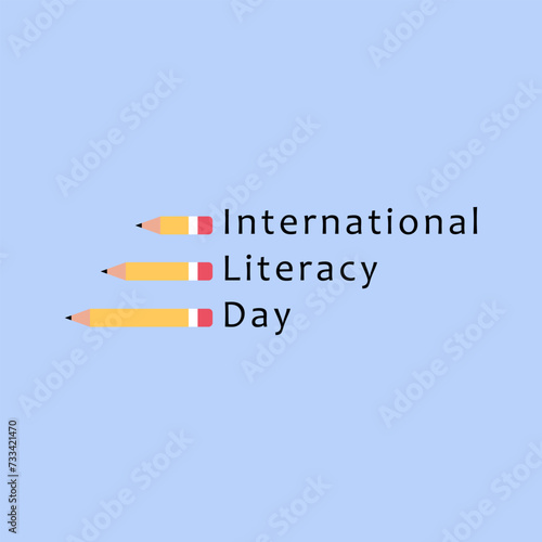 International Literacy Day. Postcard, vector. Inscription and pencils on a blue background.