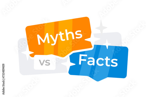 Speech bubbles with Myths and Facts written, symbolizing the comparison or debate between myths and facts. Vector illustration photo