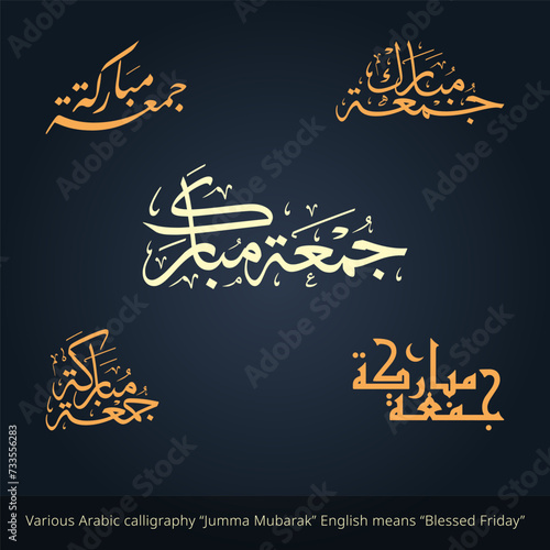 Various Arabic calligraphy Jumma Mubarak with English means Blessed Friday - Islamic greeting Happy Friday