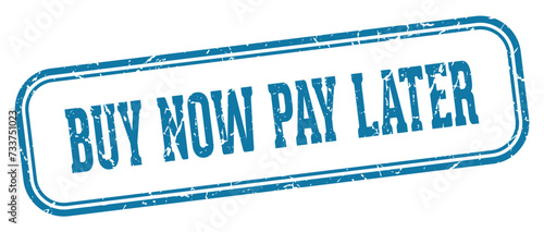 buy now pay later stamp. buy now pay later rectangular stamp on white background