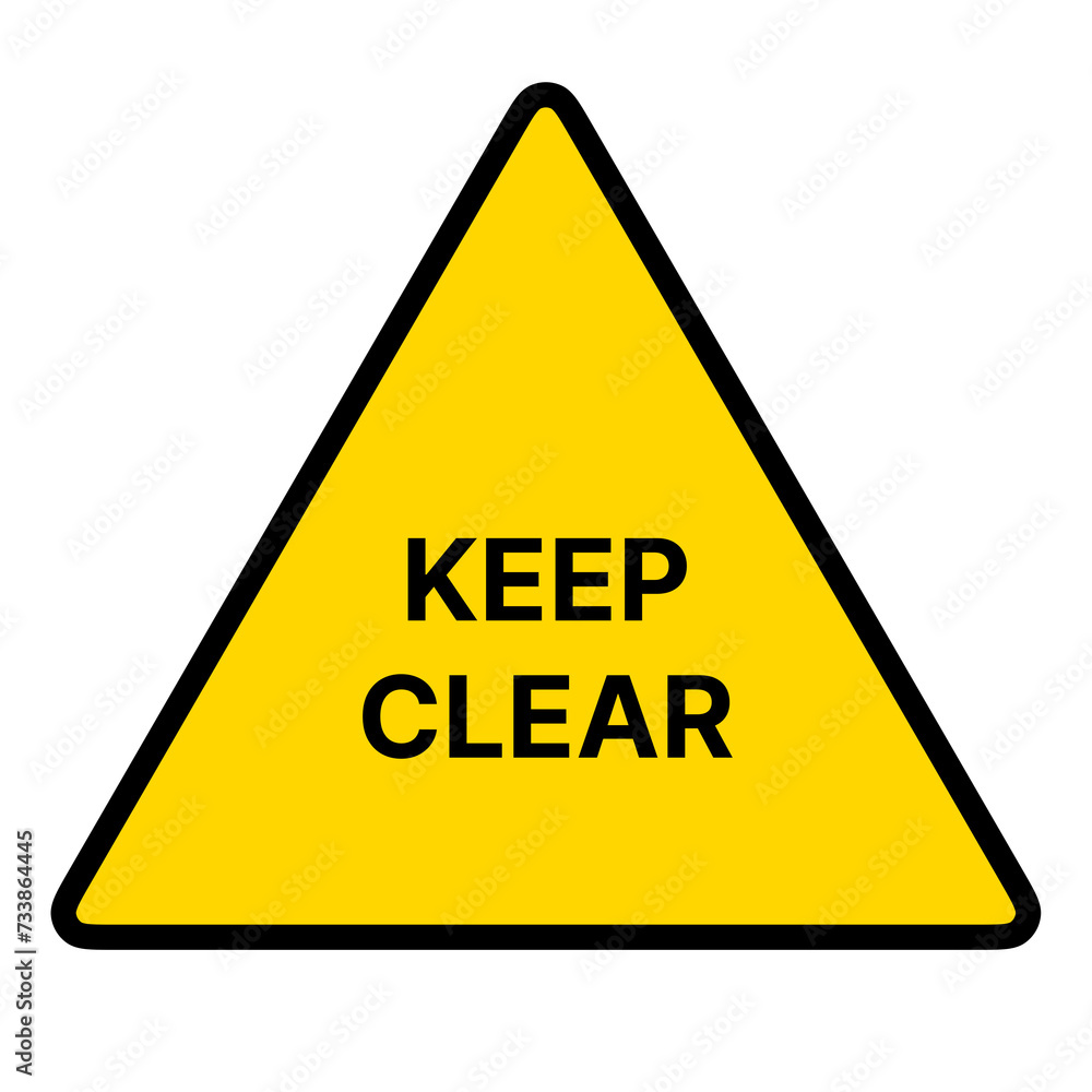 Keep Clear Warning Triangle Sign Sticker Label Placard Symbol On Transparent Background. Safety Caution Alert Sign Keep Clear Warning Triangle Sign Sticker Label Placard Symbol On Transparent Background. Safety Caution Alert Sign