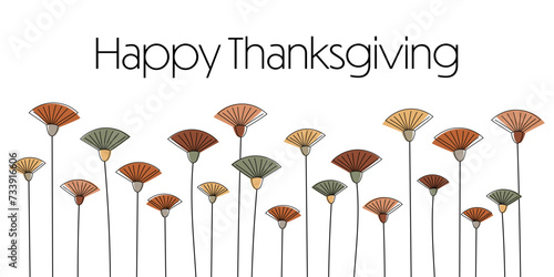 Happy Thanksgiving- Schriftzug in englischer Sprache - Fröhliches Erntedankfest. Grußkarte mit modernen abstrakten Blumen.