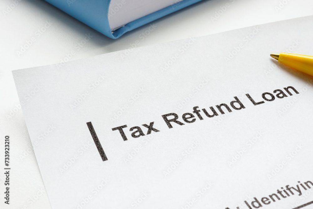 Tax refund loan application and pen. Stock 写真 Adobe Stock