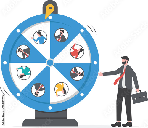 Choosing candidate, hiring new headcount or applicant, lucky winner staff, human resources pick new talent or layoff employee concept, businessman HR staff picking candidate by lucky draw wheel.

