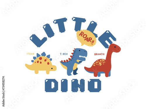 hand drawn illustration and text Little Dino for t-shirt