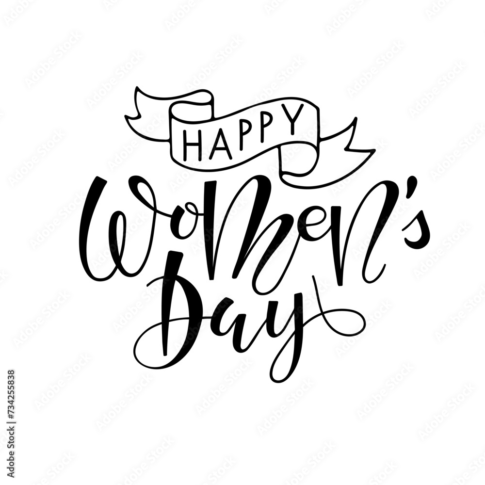 Fototapeta premium Happy Womens Day lettering for Card, Invitation, Banner, Poster. Calligraphy lettering isolated on white background. Handwritten calligraphy vector template. International Women's Day.