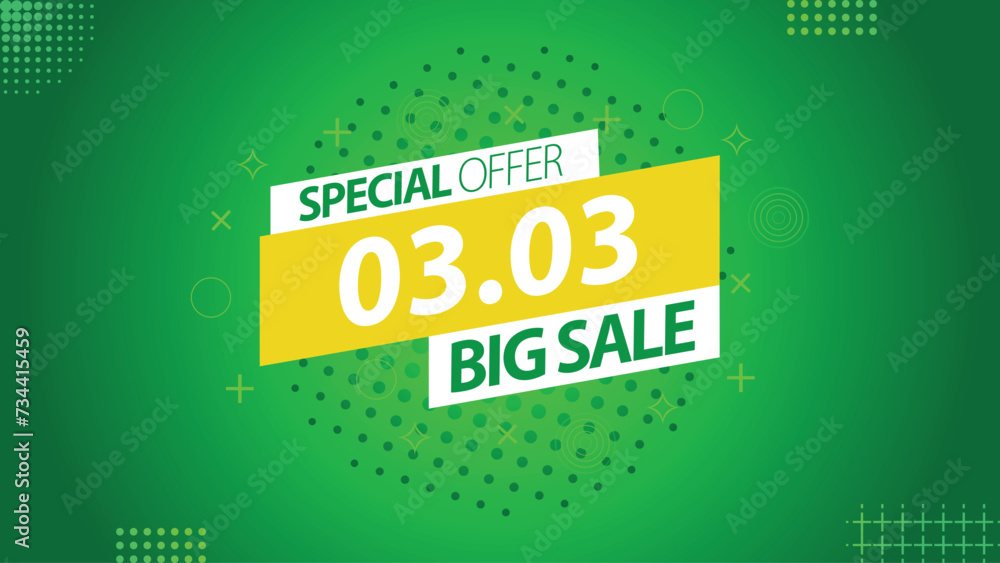 Obraz premium Sale banner template design 3.3 . 03.03 SPECIAL OFFER, MEGA SALE, FLASH SALE