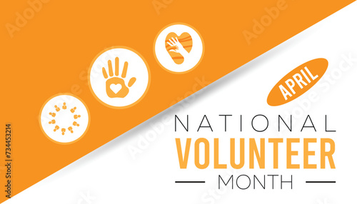 National Volunteer Month observed every year in April. Holiday, poster, card and background vector illustration design.