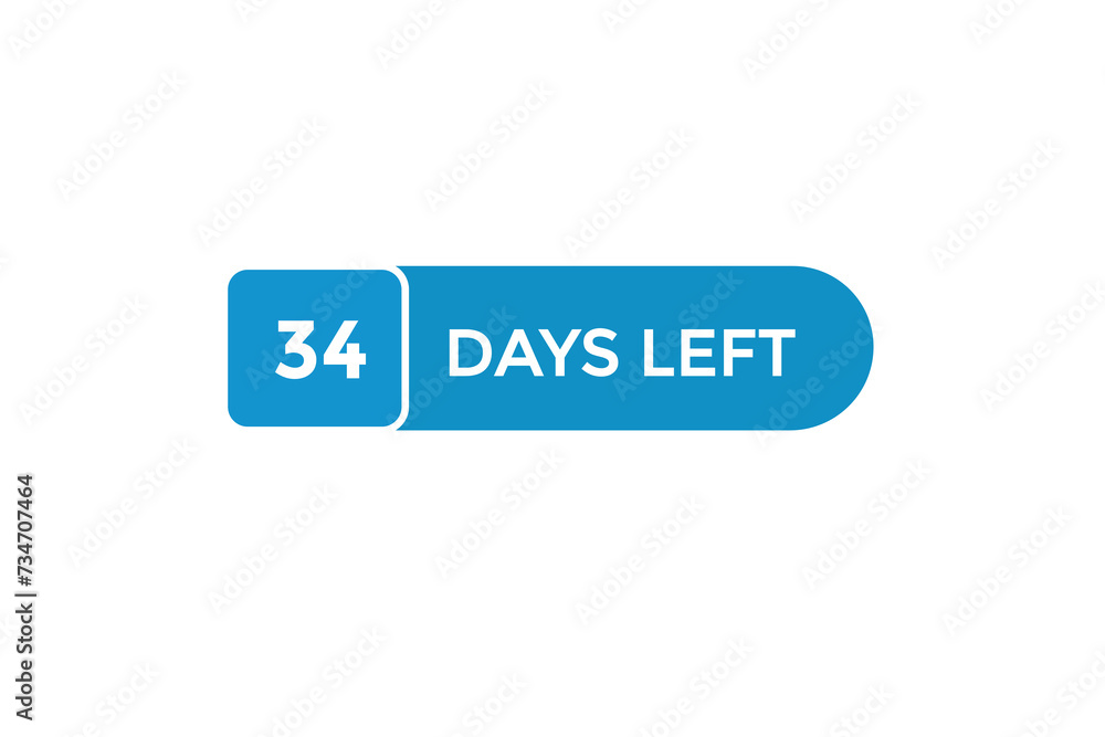 34 days left countdown to go one time, background template,34 days left, countdown sticker left banner business,sale, label button, 34 days left countdown to go one time, background template,34 days left, countdown sticker left banner business,sale, label button,