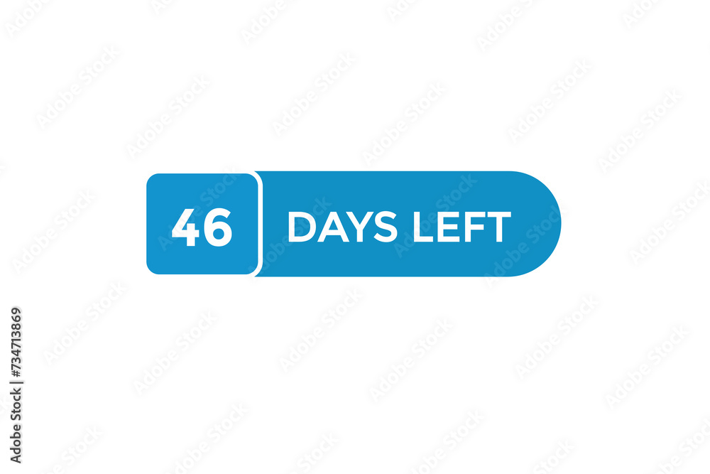 Naklejka premium 46 days left countdown to go one time, background template,46 days left, countdown sticker left banner business,sale, label button,