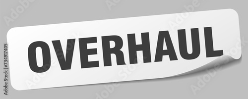 overhaul sticker. overhaul label