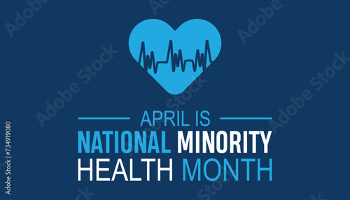 National Minority Health Month observed every year in April. Holiday, poster, card and background vector illustration design.
