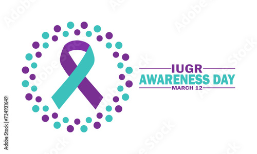 IUGR Awareness Day Vector Template Design Illustration. March 12. Suitable for greeting card, poster and banner