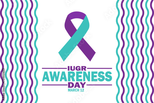 IUGR Awareness Day. March 12. Holiday concept. Template for background, banner, card, poster with text inscription. Vector illustration