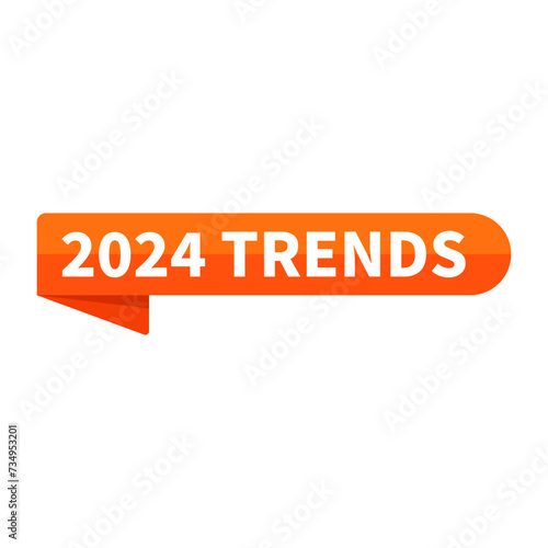 2024 trends text In Orange Ribbon Rectangle Shape For Information Announcement Viral Social Media Business Marketing Promotion
