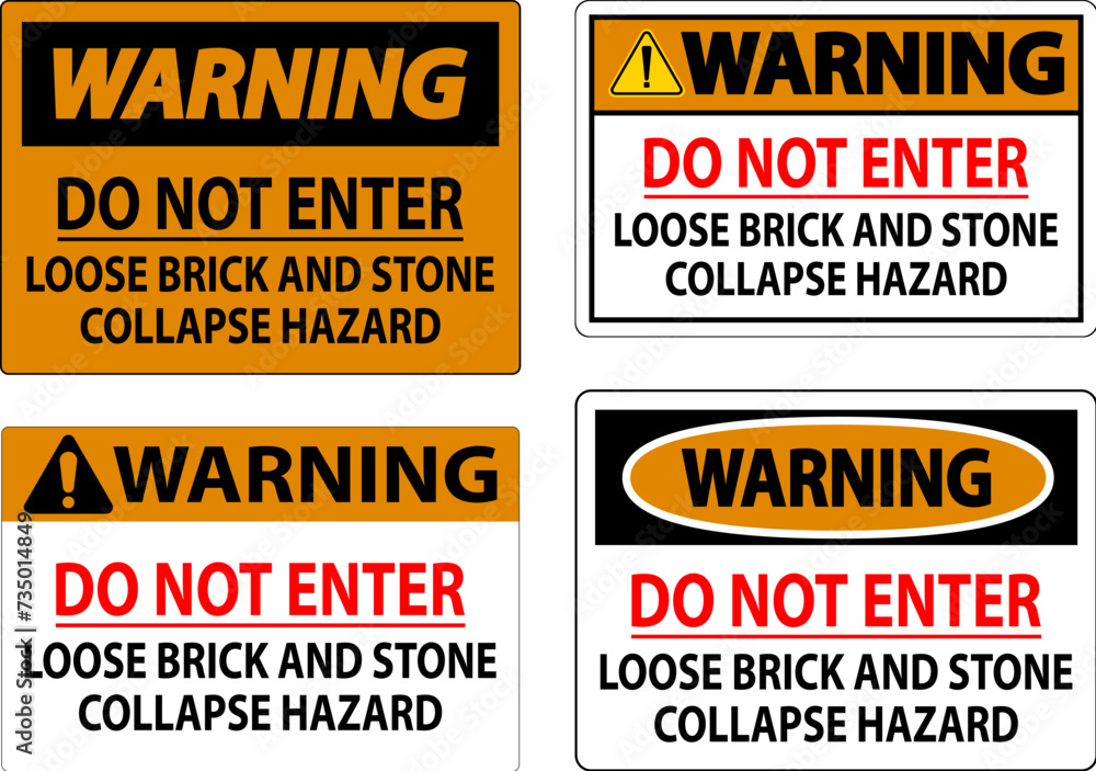 Warning Sign, Do Not Enter, Loose Brick And Stone Collapse Hazard Warning Sign, Do Not Enter, Loose Brick And Stone Collapse Hazard