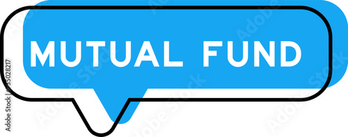 Speech banner and blue shade with word mutual fund on white background