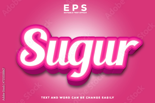 Sugar 3d editable text effect deigns template  photo