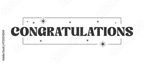 congratulations message with stars inside a thin frame. Elegant typography congrats text.
