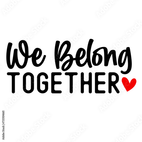 Love Valentines Day Quote T-Shirt Design