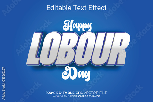 Labour Day 3d editable vector text effect style or international Labour Day text