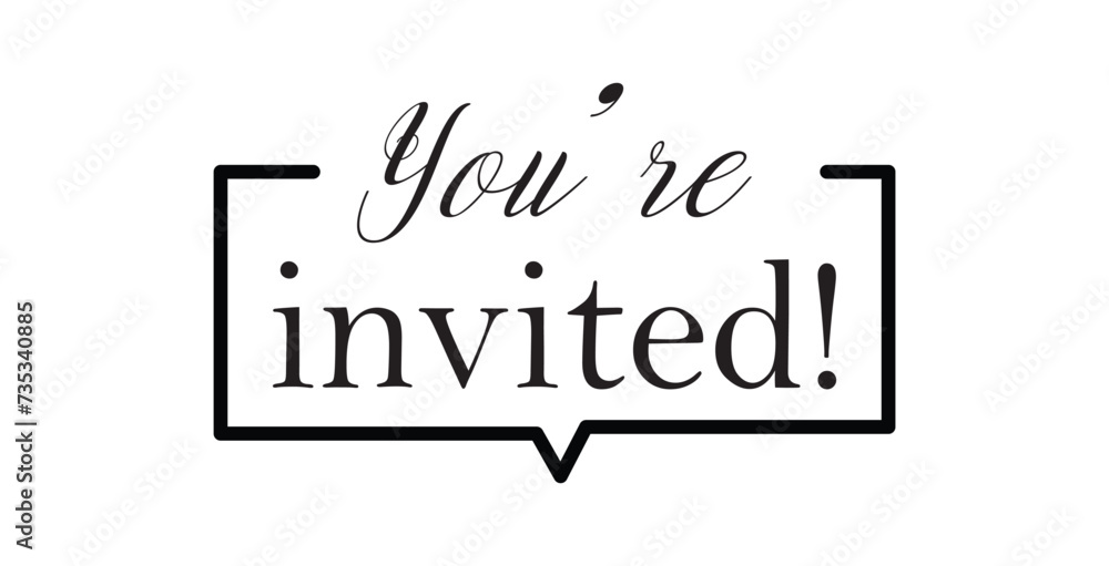 You're invited! Elegant black calligraphy. Hand drawn vector linear lettering. Invitation for weddings birthday and holiday events. Vector illustration. Eps file 317. You're invited! Elegant black calligraphy. Hand drawn vector linear lettering. Invitation for weddings birthday and holiday events. Vector illustration. Eps file 317.