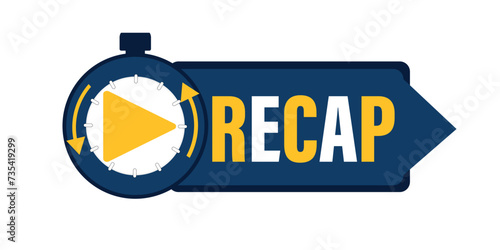 Recap, video play button replay. Watching on streaming. Vector stock illustration.