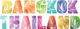 BANGKOK, THAILAND colorful vector typography poster, banner with tropical palm leaf letters. To make a t shirt design, you can enhance it with silver foil, glitter, sequins and embroidery.