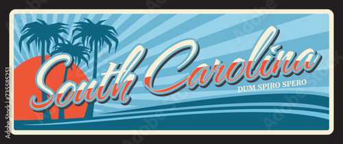 South Carolina state with palm trees, vintage travel plate. USA travel souvenir from Columbia capital, Charleston. America region retro sign, old plaque with sunny palm trees, typography vector