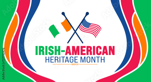 march is Irish American Heritage Month background design template with united state and Ireland national flag. use to background, banner, placard, card, and poster design template. vector illustration