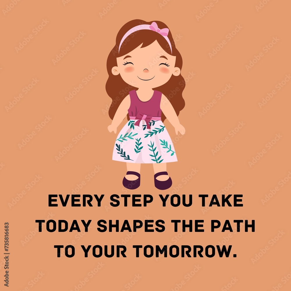 Every step best motivational quotes for kids Every step best motivational quotes for kids