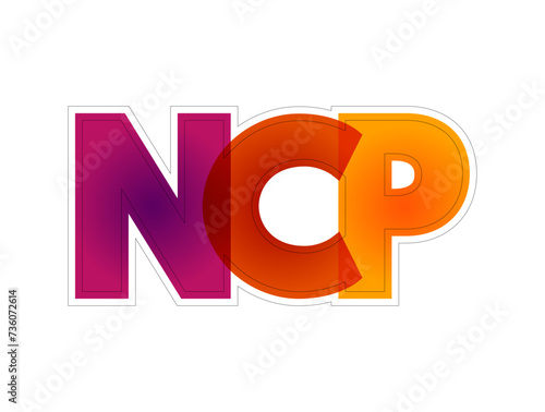 NCP Nursing Care Plan - provides direction on the type of nursing care the individual, family, community may need, colourful acronym text concept background photo