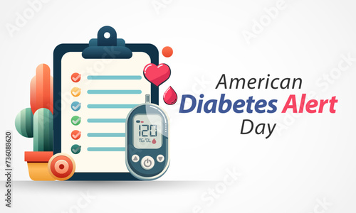 American Diabetes Alert day is observed every year in March, is a one-day wake-up call that focuses on the seriousness of diabetes and the importance of understanding risk. Vector illustration