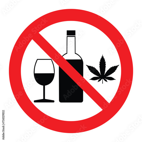 No alcohol and drugs. Alcohol and drugs prohibition sign, vector illustration
