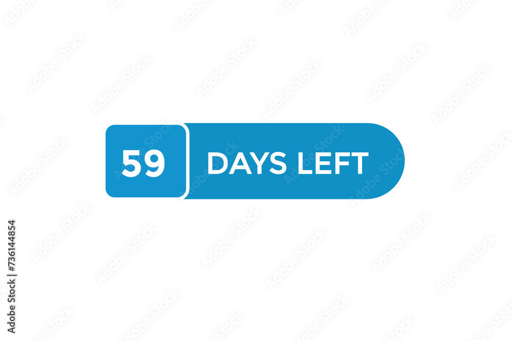 59 days left  countdown to go one time,  background template,59 days left, countdown sticker left banner business,sale, label button,