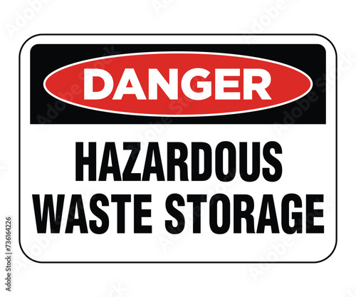 Danger Hazardous Waste Storage Sign