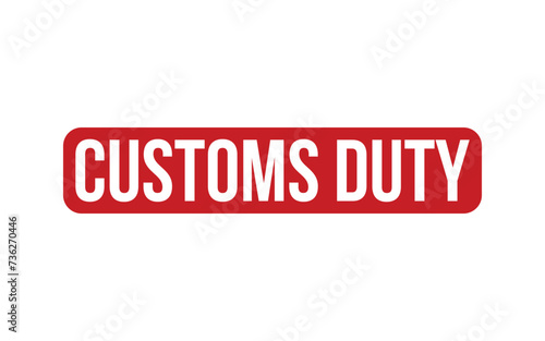 Red Customs Duty Rubber Stamp Seal Vector