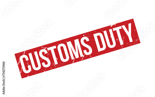 Customs Duty Rubber Stamp Seal Vector
