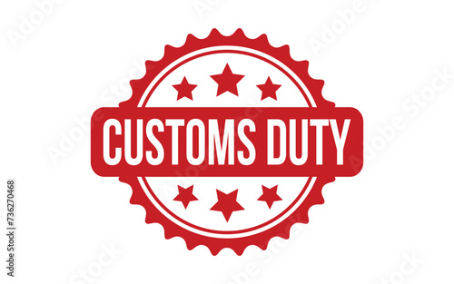 Customs Duty rubber grunge stamp seal vector