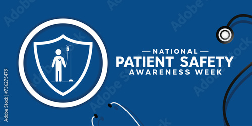 National Patient Safety Awareness Week. Shields, hearts, stestoscopes and people icons. cards, banners, posters, social media and more. Blue background.